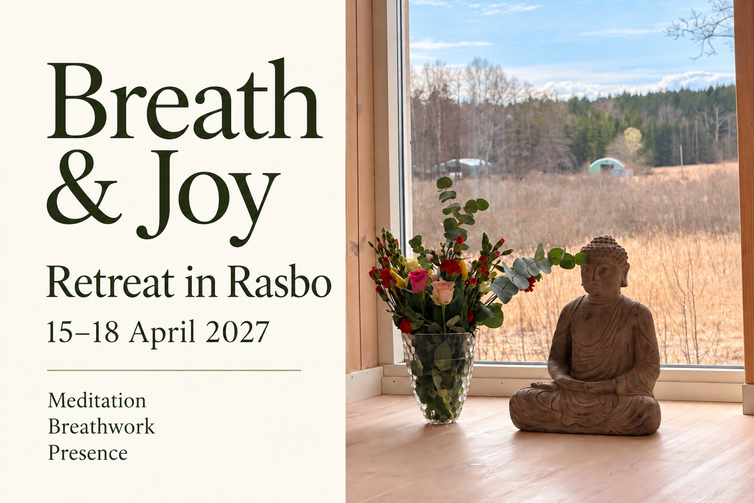 Breath & Joy – Retreat in Rasbo, 15–18 April 2027. Meditation, breathwork and presence.
